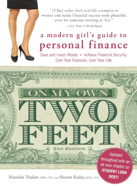 On My Own Two Feet A Modern Girls Guide To Personal Finance