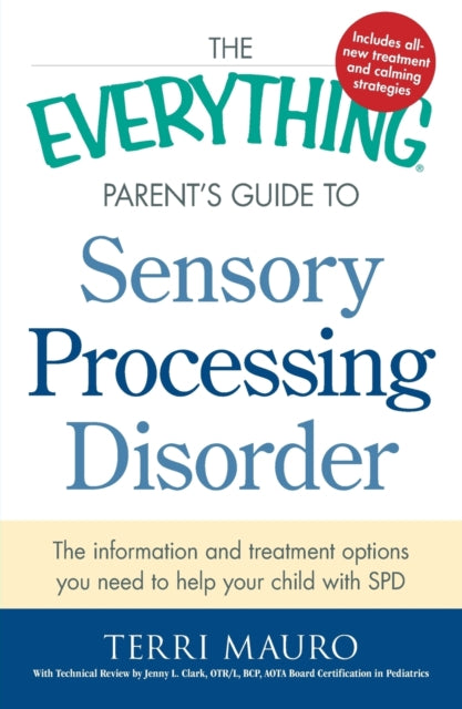 The Everything Parents Guide To Sensory Processing Disorder