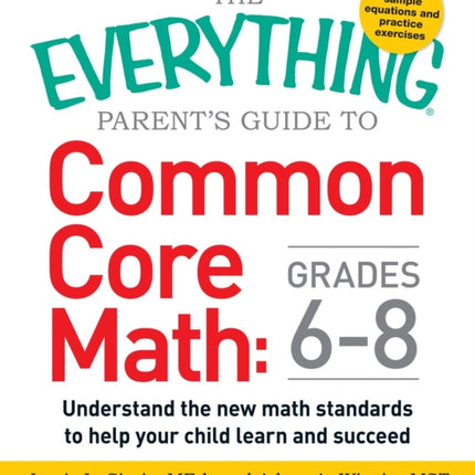 The Everything Parents Guide to Common Core Math Grades 68