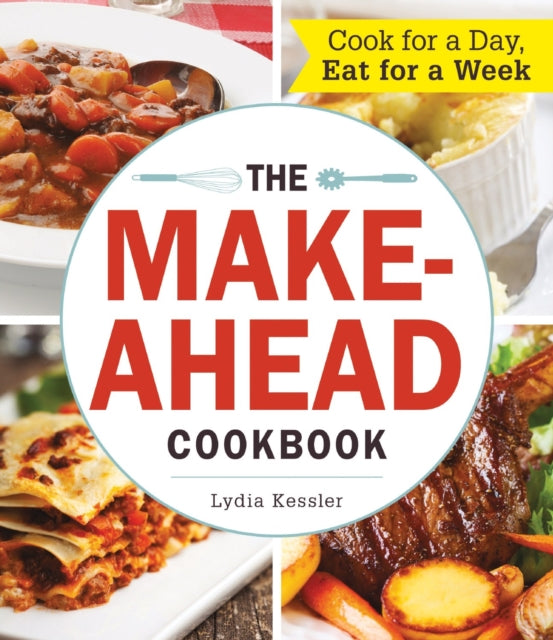 The MakeAhead Cookbook