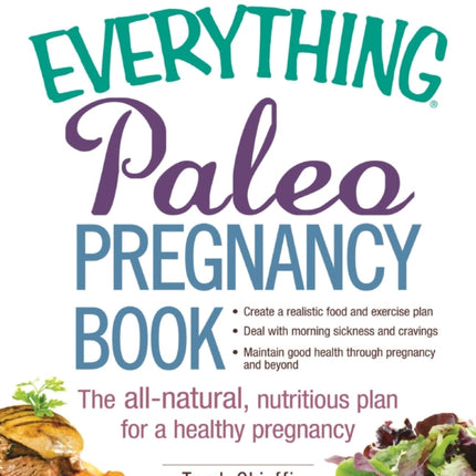 The Everything Paleo Pregnancy Book