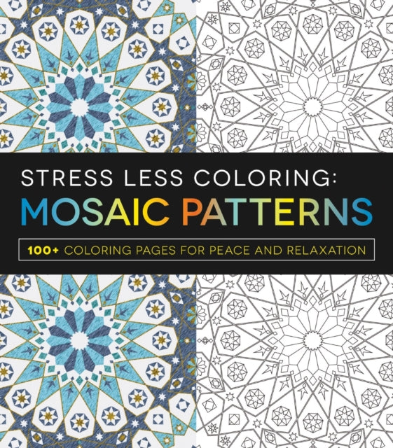 Stress Less Coloring  Mosaic Patterns