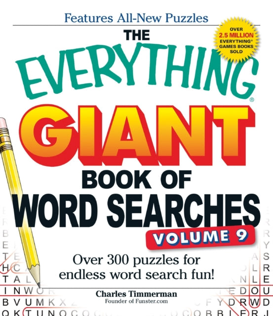 The Everything Giant Book of Word Searches Volume 9 Over 300 puzzles for endless word search fun