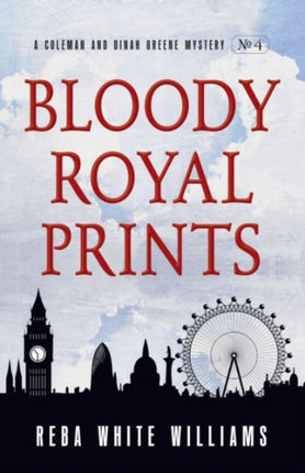 Bloody Royal Prints Coleman and Dinah Greene Mystery