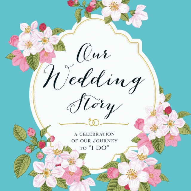 Our Wedding Story