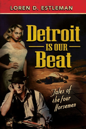 Detroit Is Our Beat: Tales of the Four Horsemen