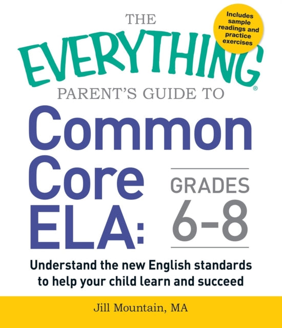 The Everything Parents Guide to Common Core ELA Grades K5