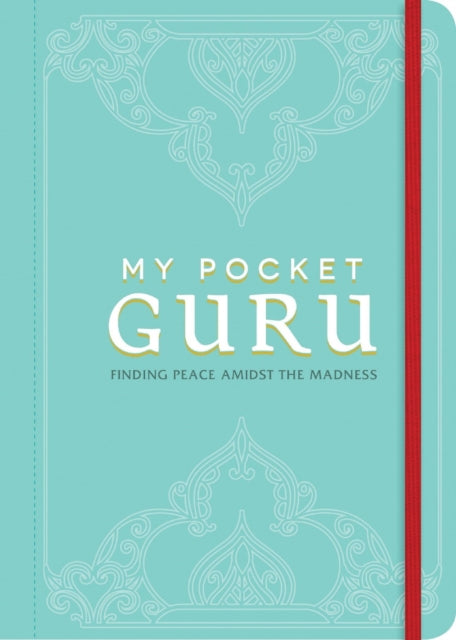 My Pocket Guru Your TakeAnywhere Guide to Finding Peace Amidst the Madness Find Peace Amidst the Madness