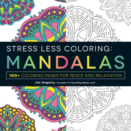 Stress Less Coloring  Mandalas