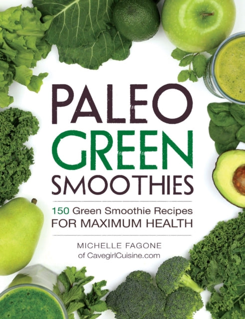 Paleo Green Smoothies