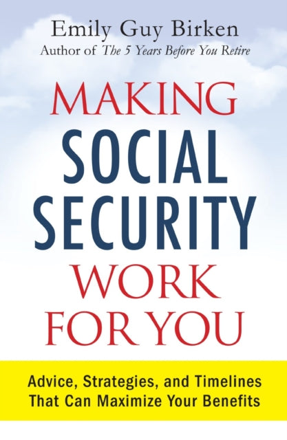 Making Social Security Work for You