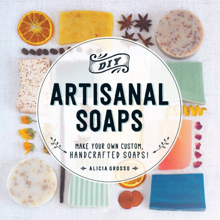 DIY Artisanal Soaps