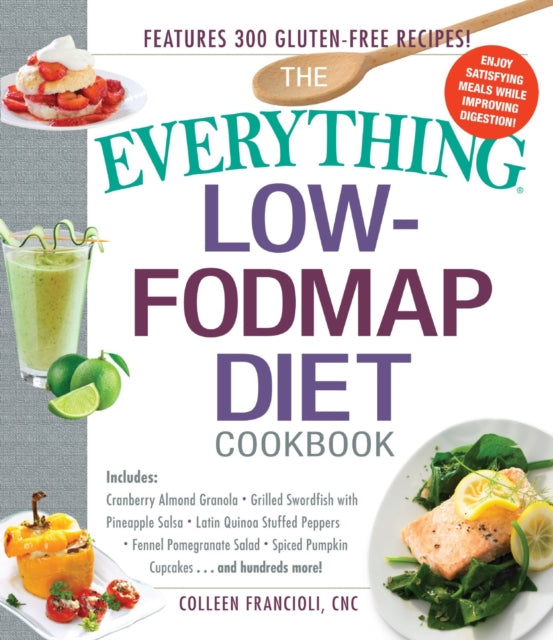 The Everything LowFODMAP Diet Cookbook