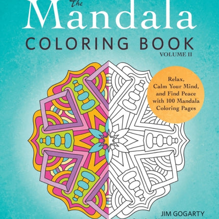 The Mandala Coloring Book Volume II