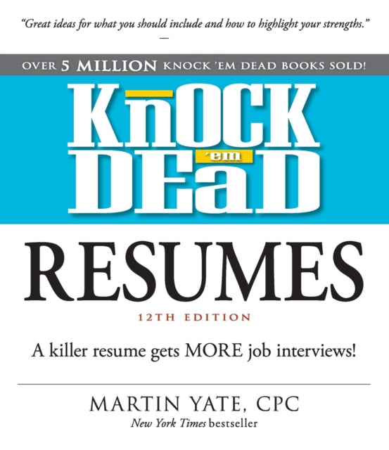 Knock em Dead Resumes