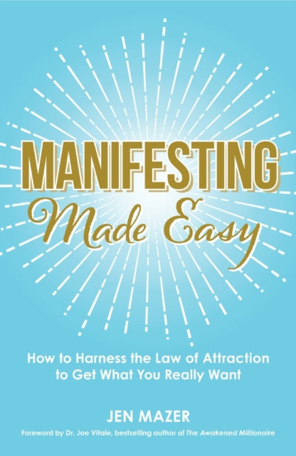 Manifesting Made Easy