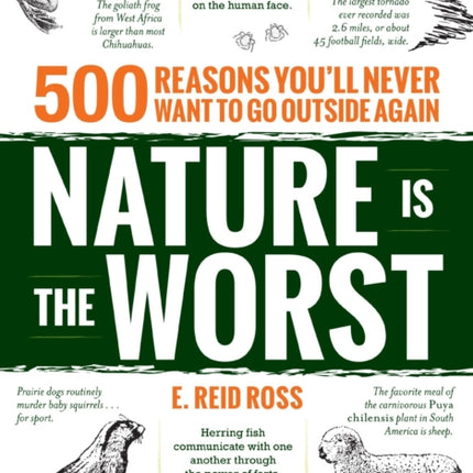 Nature Is the Worst 500 reasons youll never want to go outside again