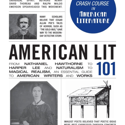 American Lit 101 From Nathaniel Hawthorne to Harper Lee and Naturalism to Magical Realism an essential guide to American writers and works Adams 101