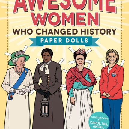 Awesome Women Who Changed History