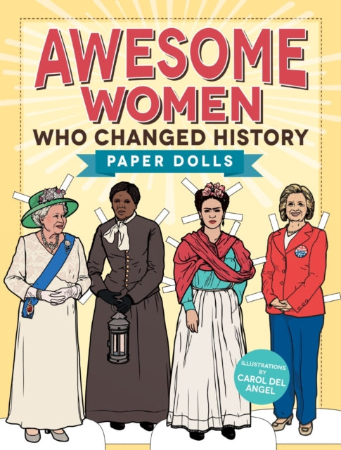 Awesome Women Who Changed History