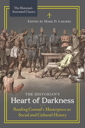 The Historians Heart of Darkness