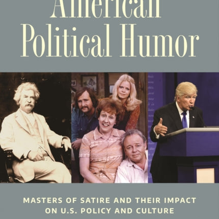 American Political Humor 2 volumes Masters of