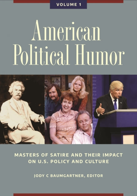 American Political Humor 2 volumes Masters of