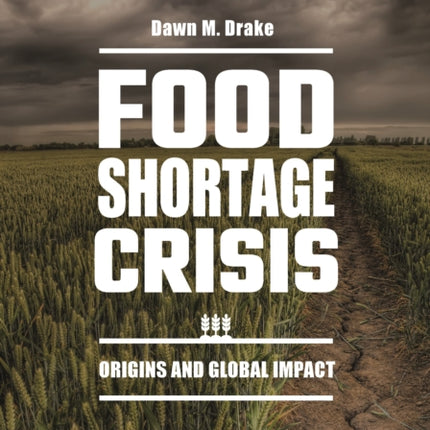 Food Shortage Crisis