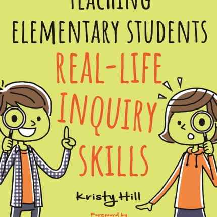 Teaching Elementary Students RealLife Inquiry