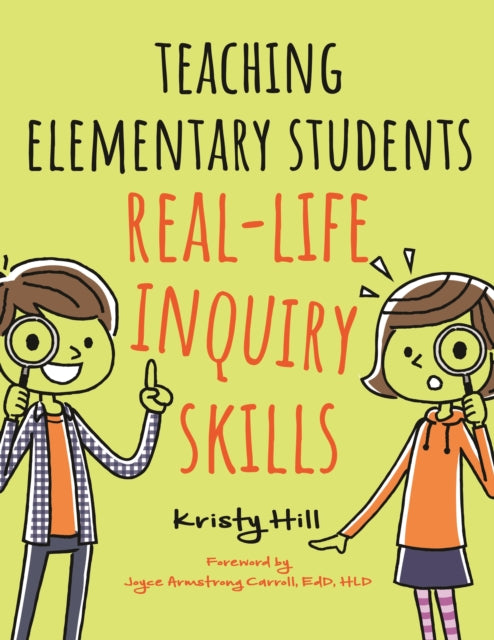 Teaching Elementary Students RealLife Inquiry