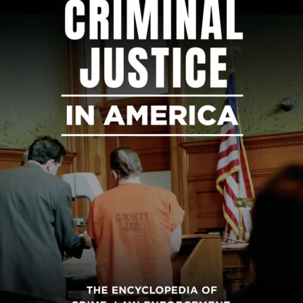 Criminal Justice in America