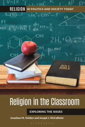 Religion in the Classroom: Exploring the Issues