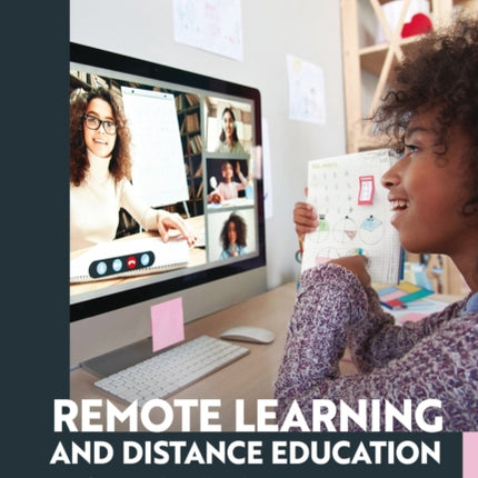 Remote Learning and Distance Education