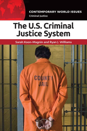 The US Criminal Justice System