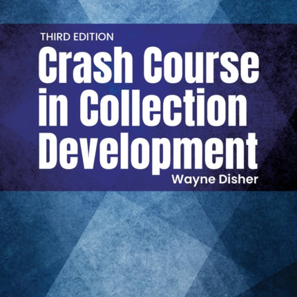 Crash Course in Collection Development