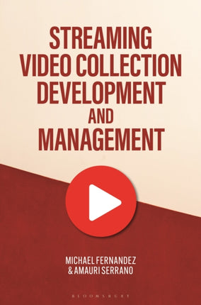 Streaming Video Collection Development and