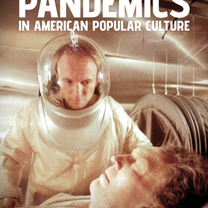 Pandemics in American Popular Culture