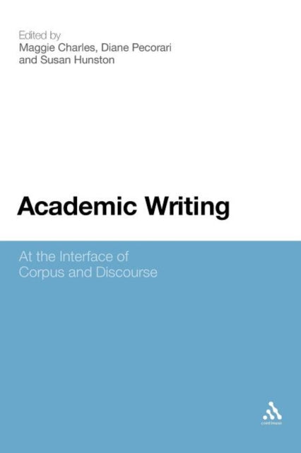Academic Writing At the Interface of Corpus and Discourse