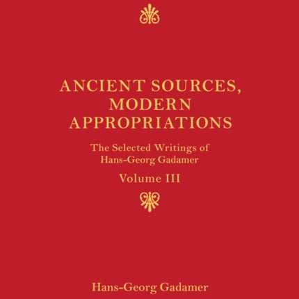 Ancient Sources Modern Appropriations