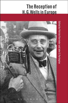 The Reception of HG Wells in Europe The Reception of British and Irish Authors in Europe
