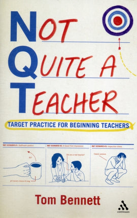 Not Quite a Teacher: Target Practice for Beginning Teachers