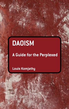 Daoism A Guide for the Perplexed Guides for the Perplexed