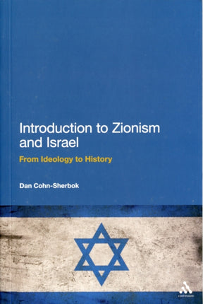 Introduction to Zionism and Israel: From Ideology to History