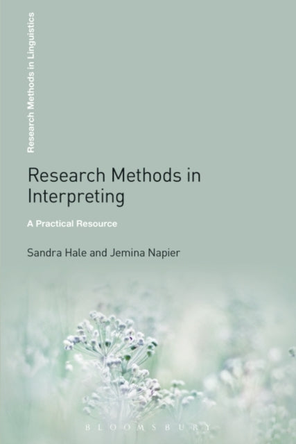 Research Methods in Interpreting: A Practical Resource