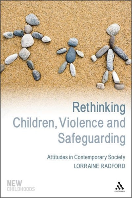 Rethinking Children, Violence and Safeguarding