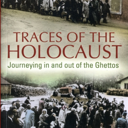 Traces of the Holocaust