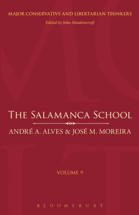The Salamanca School 09 Major Conservative and Libertarian Thinkers
