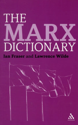 The Marx Dictionary 6 Continuum Philosophy Dictionaries
