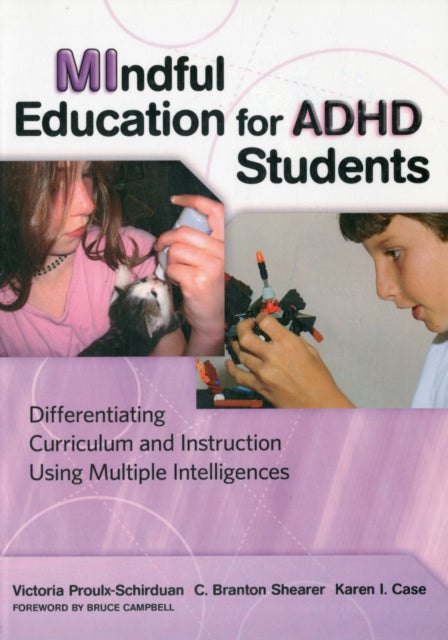 Mindful Education for ADHD Students: Differentiating Curriculum and Instruction using Multiple Intelligences