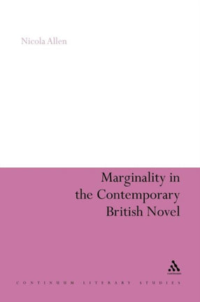 Marginality in the Contemporary British Novel 197